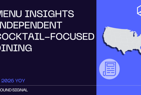 Cocktail Focused Dining National Menu Insights