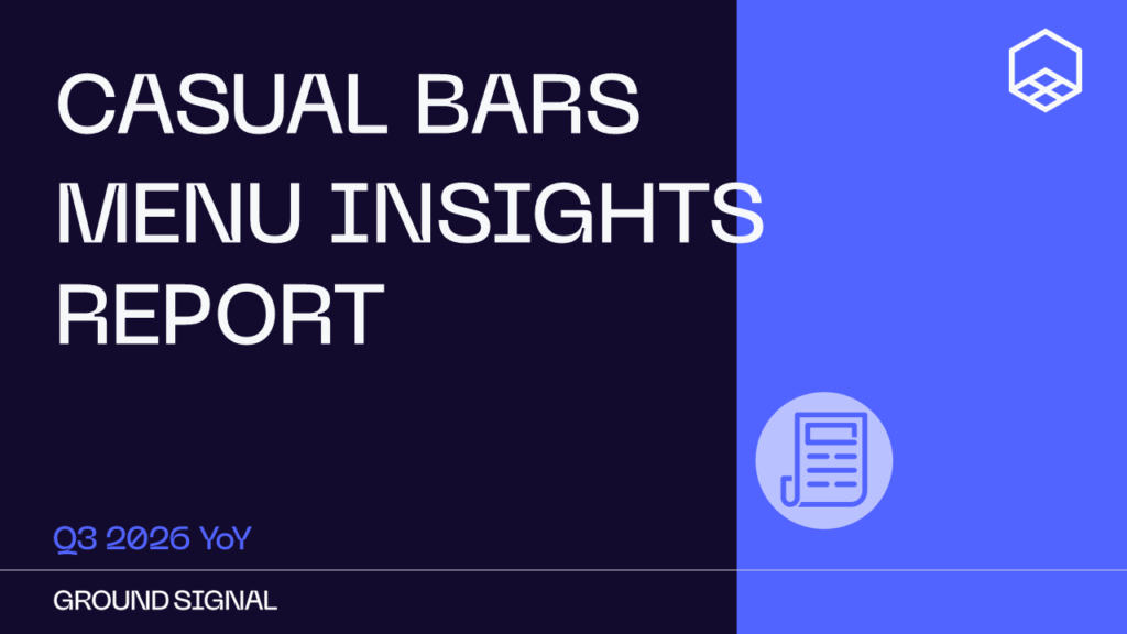 Cover of the Ground Signal Casual Bars Menu Insights Report, Q3 2026 YoY, with white title text on a navy and blue background.
